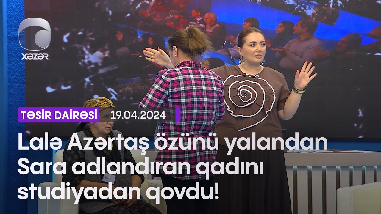 Lalə Azərtaş özünü yalandan Sara adlandıran qadını studiyadan qovdu!