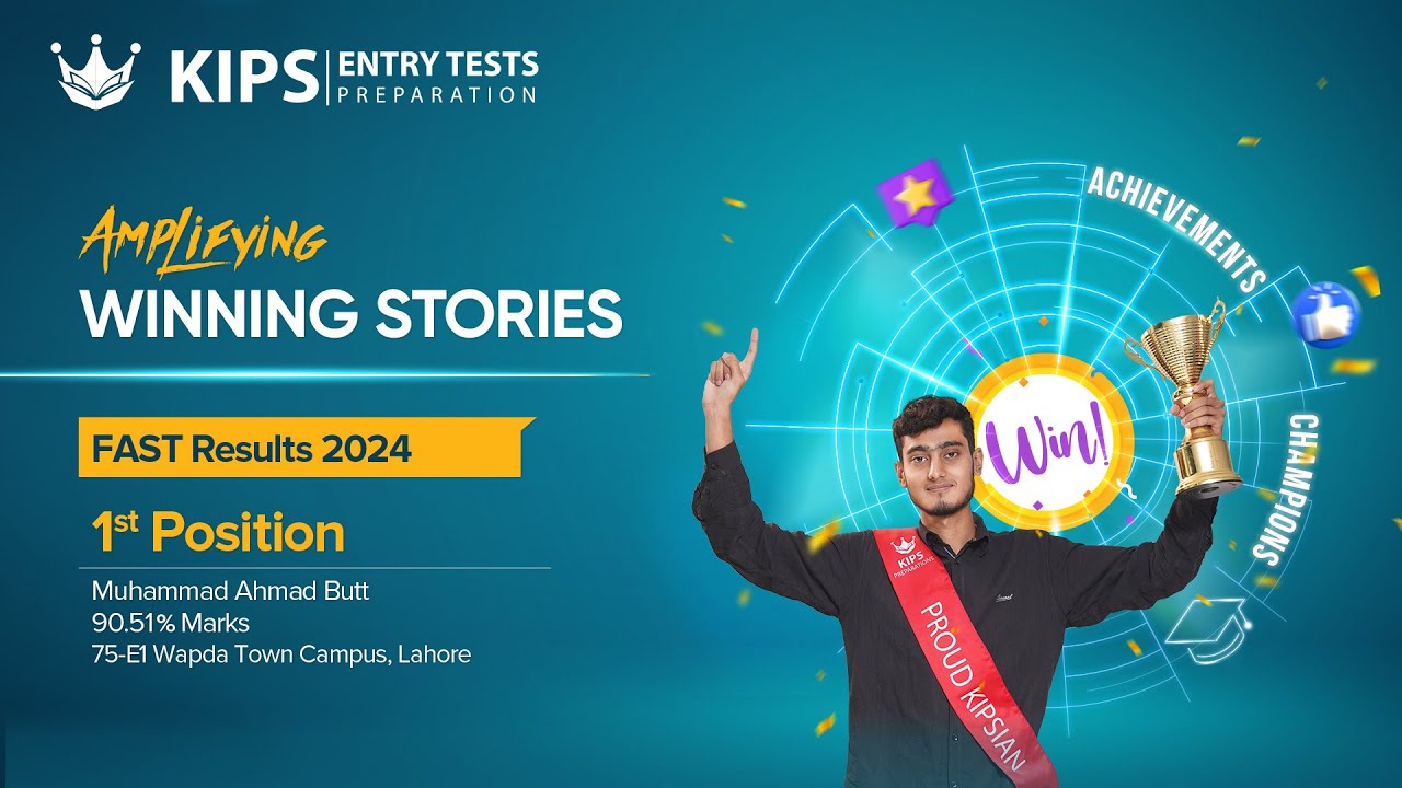 KIPS Entry Test 1st Position in Fast Results 2024 | Muhammad Ahmad Butt | Fast Results 2024 #kips
