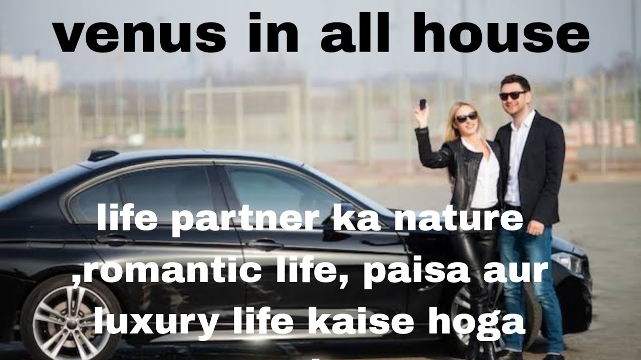 Venus in all house | life partner ka nature, romantic life ,paisa aur luxury life #astrology #venus
