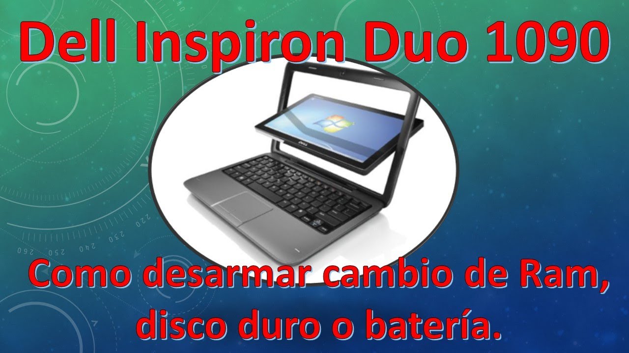 Desarmando Delll Inspiron duo 1090 (controladores)