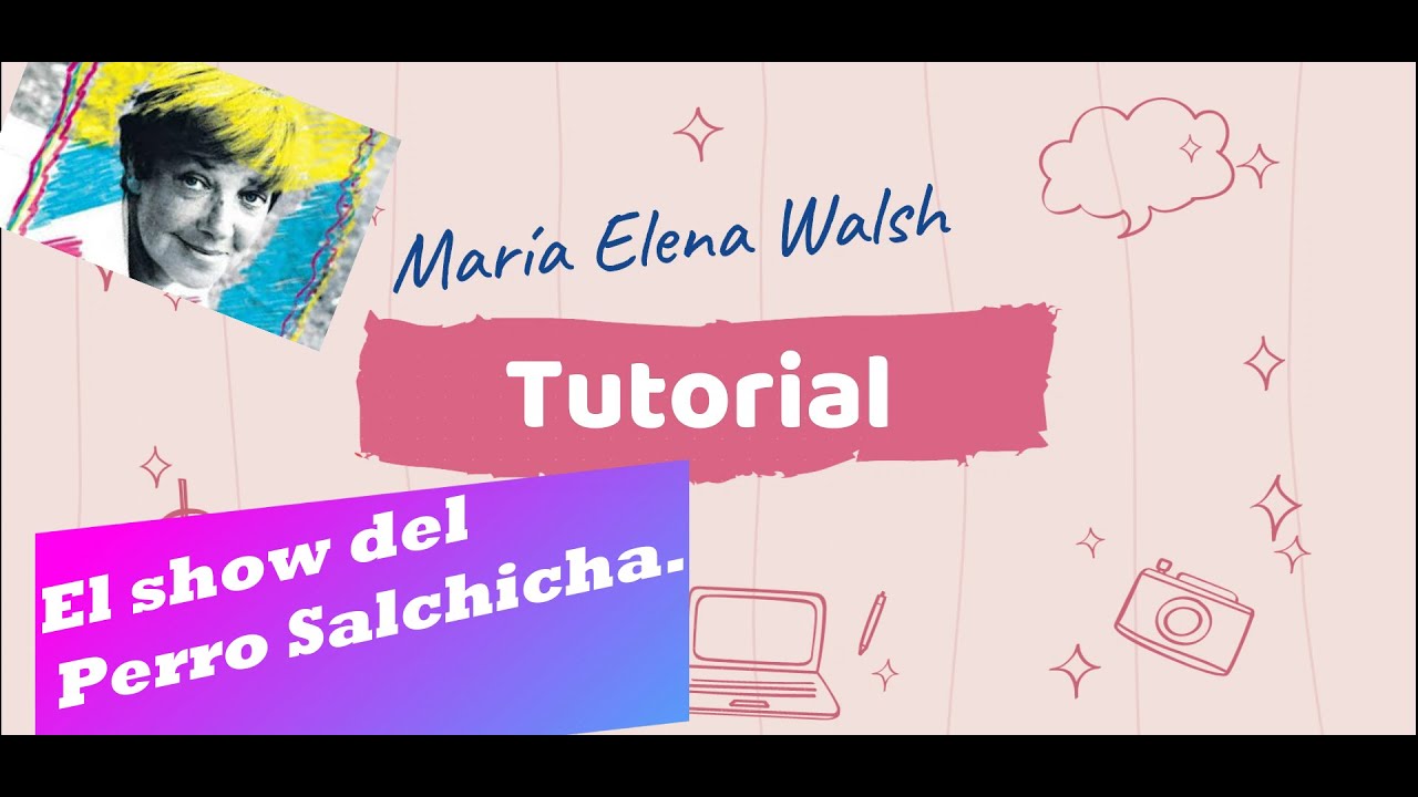 María Elena Walsh - El show del Perro Salchicha. Tutorial Guitarra.