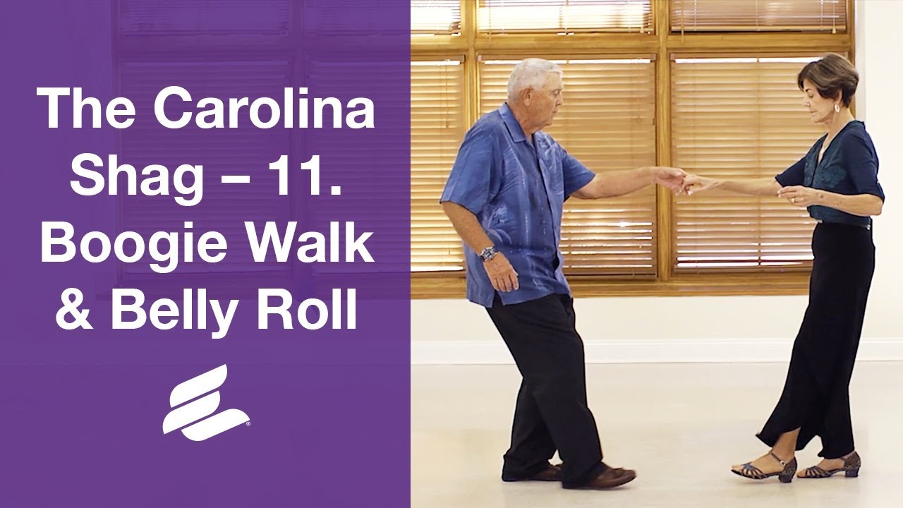 Dancing: Carolina Shag - 11. Boogie Walk & Belly Roll