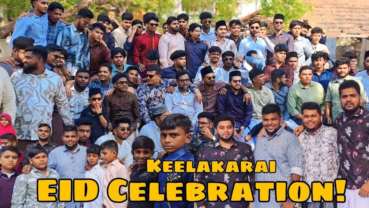EID UL - FITR CELEBRATION AT KILAKARAI! #keelakarai #eidulfitr #ramadan #kilakkarai #hussainmedia