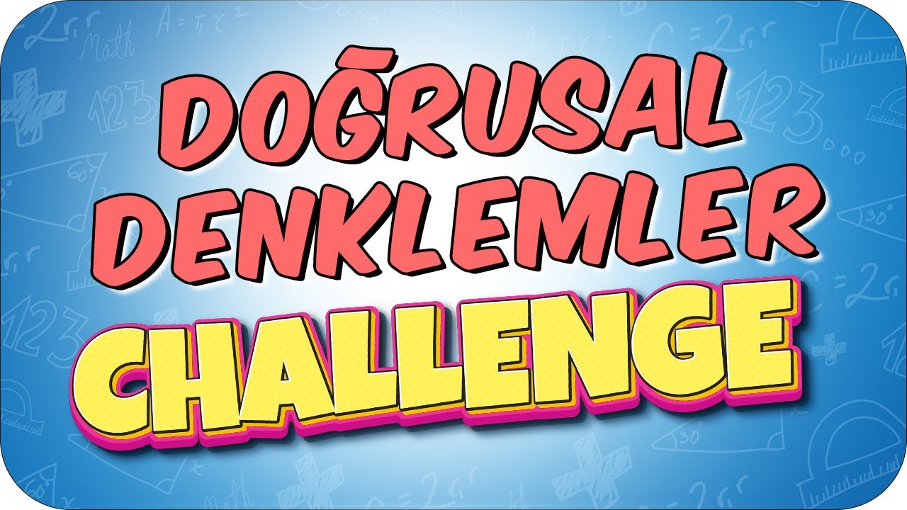 LGS'DE ÇIKAR❗ Doğrusal Denklemler | MATEMATİK CHALLENGE! 💥 #LGS2022