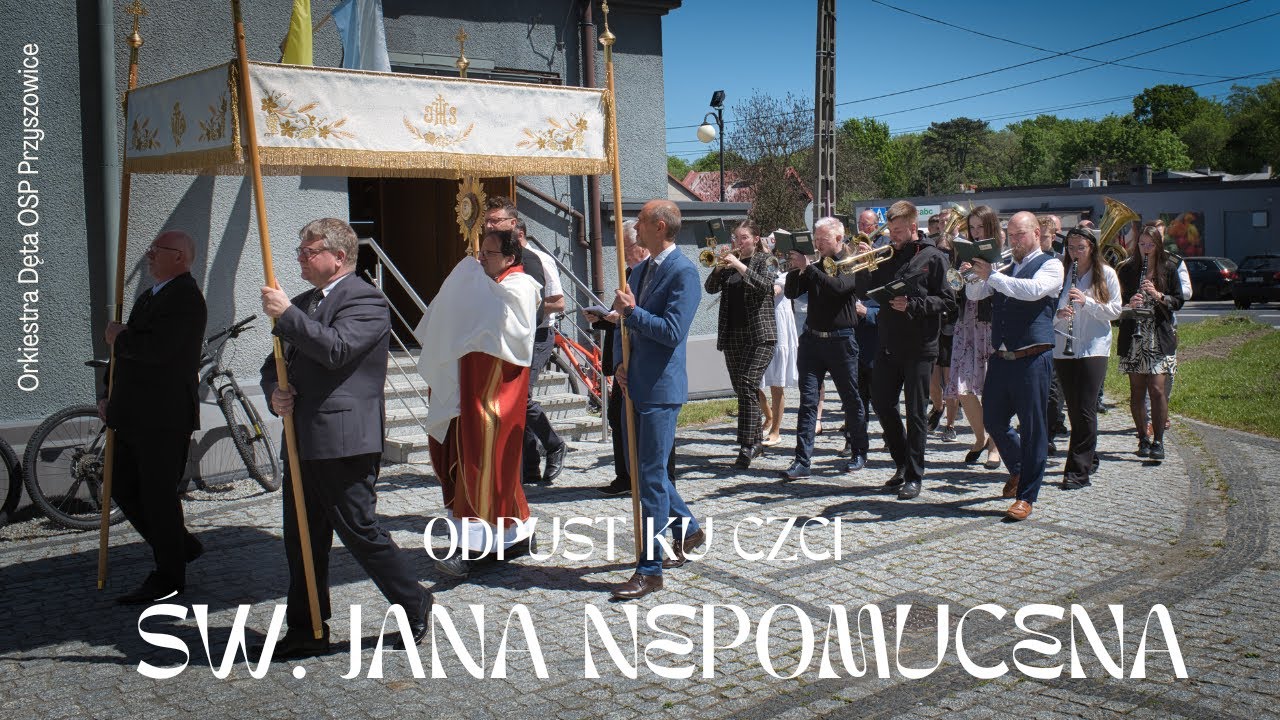 Odpust w Przyszowicach ku czci Św. Jana Nepomucena, 12.05.2024