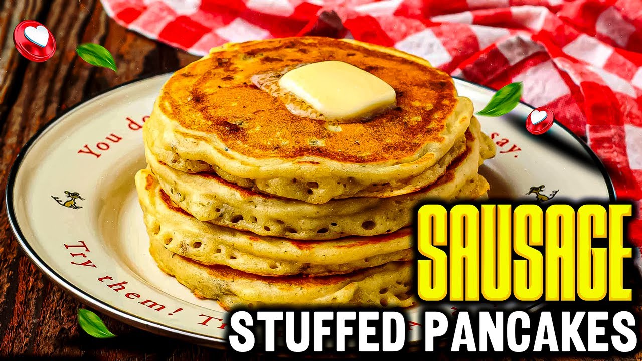 How To Make Sausage Stuffed Pancakes for Delicious breakfast