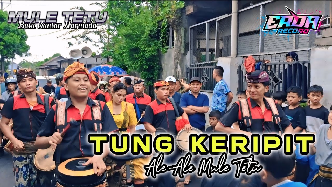 TUNG KERIPIT‼️LAGU DANGDUT VERSI ALE-ALE MULE TETU KANTAR NARMADA...