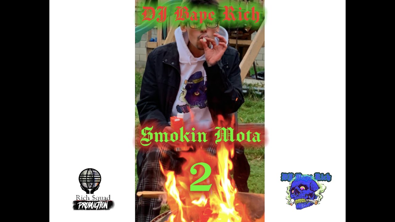 DJ Bape Rich - Smokin Mota 2 ( Official Audio )