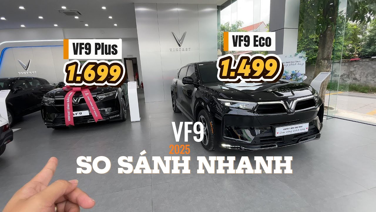 VinFast VF9 Eco và Plus- Khác nhau những gì?