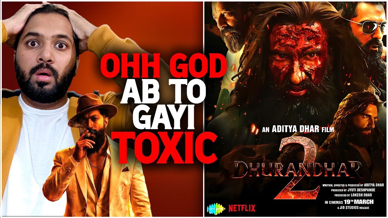 Dhurandhar 2 Biggest Shocking Update | Dhurandhar 2 vs Toxic | Dhurandhar 2 Teaser Release Date