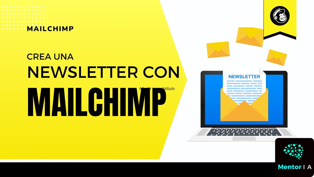 Crea en 10 minutos una Newsletter con Mailchimp