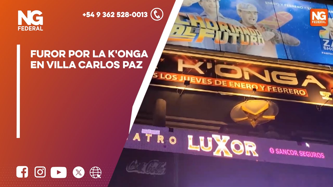 NGFEDERAL-FUROR POR LA K'ONGA EN VILLA CARLOS PAZ - CÓRDOBA