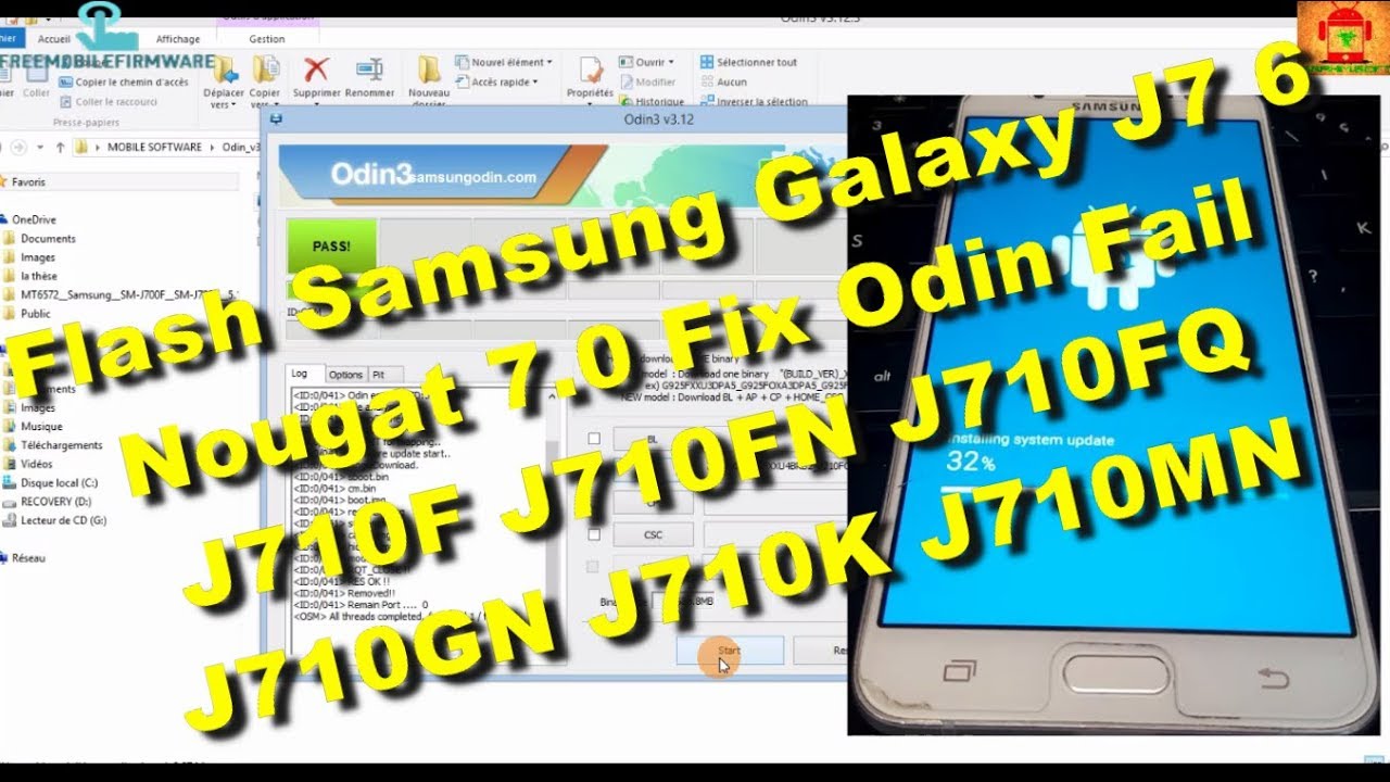 Flash Samsung Galaxy J7 6 Nougat 7.0 Fix Odin Fail J710F J710FN J710FQ J710GN J710K J710MN