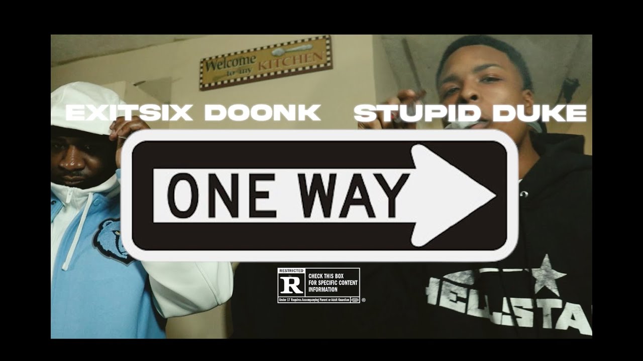 Stupid Duke ExitSix Doonk - One Way