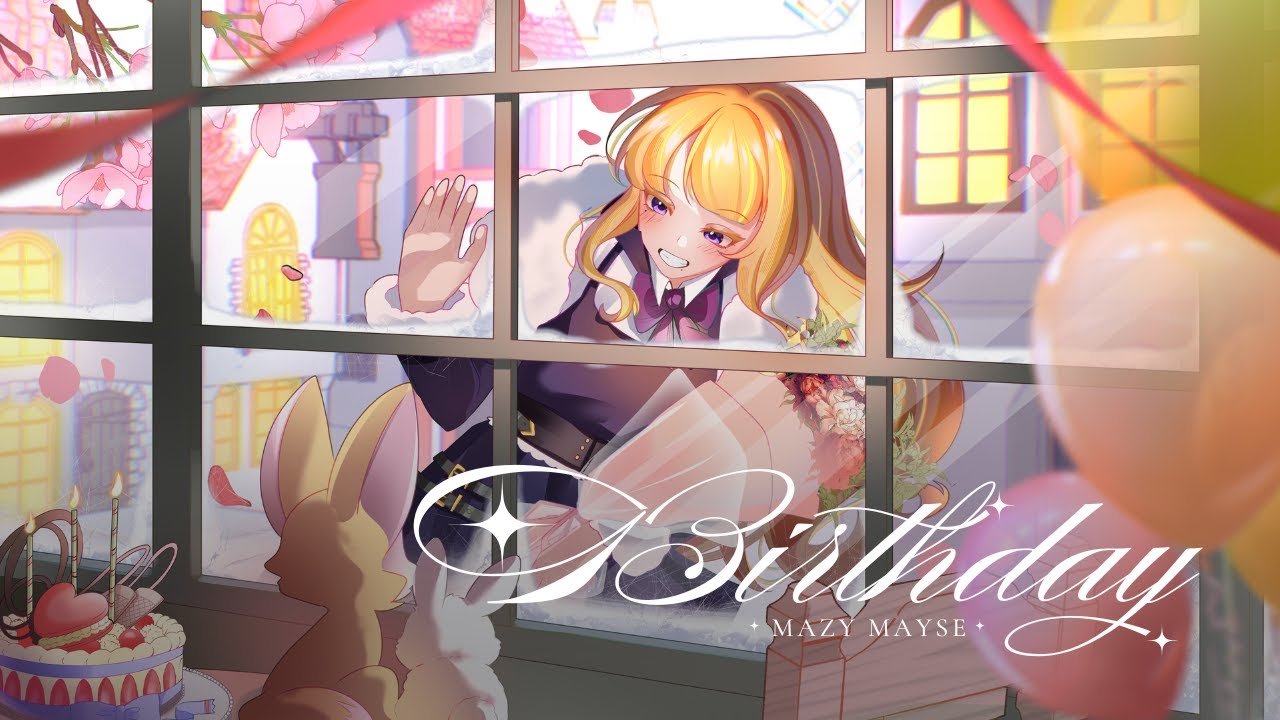 『BIRTHDAY STREAM』LET’S CELEBRATE MAYSE’S SPECIAL DAY #MAYRAYAKAN