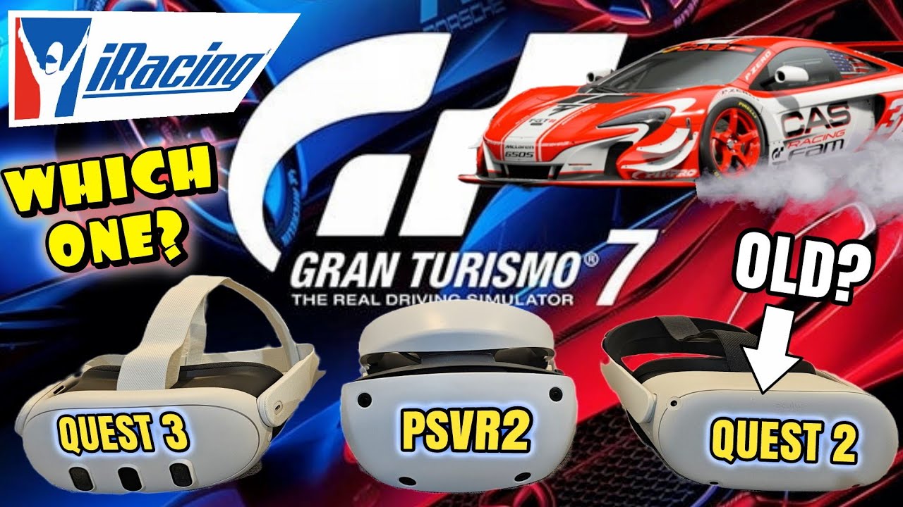 QUEST 3 vs QUEST 2 vs PSVR2 for GT7 & iRacing - Is there a Clear Winner Here?