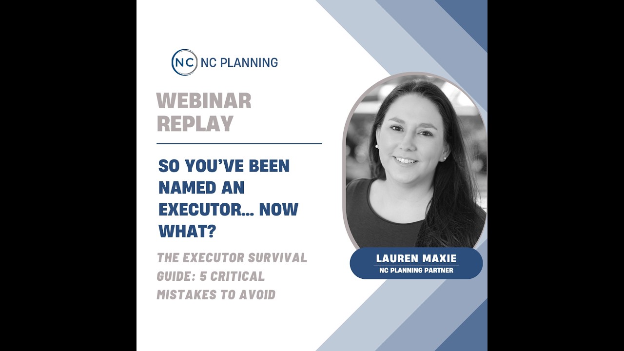 Webinar Replay: So You've Been Named and Executor... Now What?