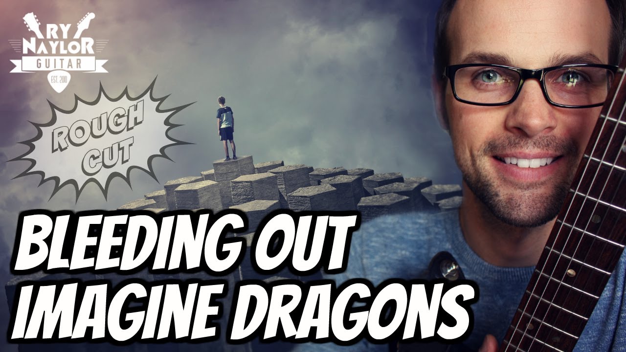 Bleeding Out Imagine Dragons Guitar Lesson - Easy Beginner Guitar Song