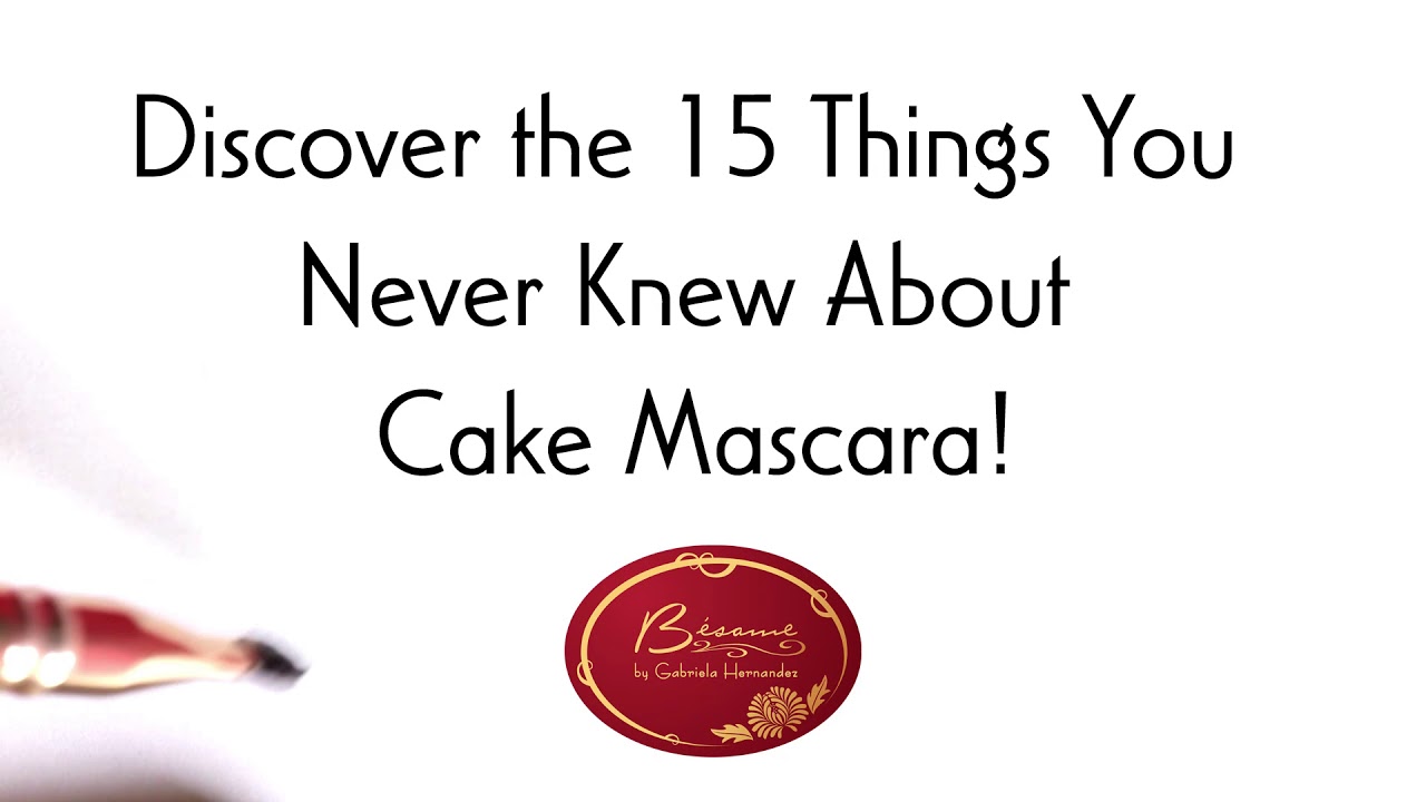 Cake Mascara - Discover the 15 Things You Never Knew About Cake Mascara!