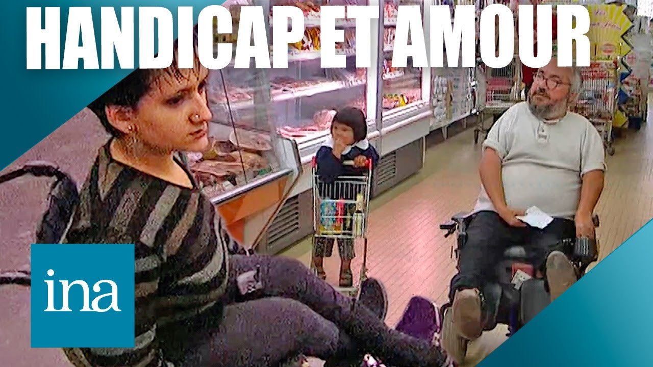 Vivre, aimer et s'épanouir avec un handicap en 1998 🙌  | INA Société