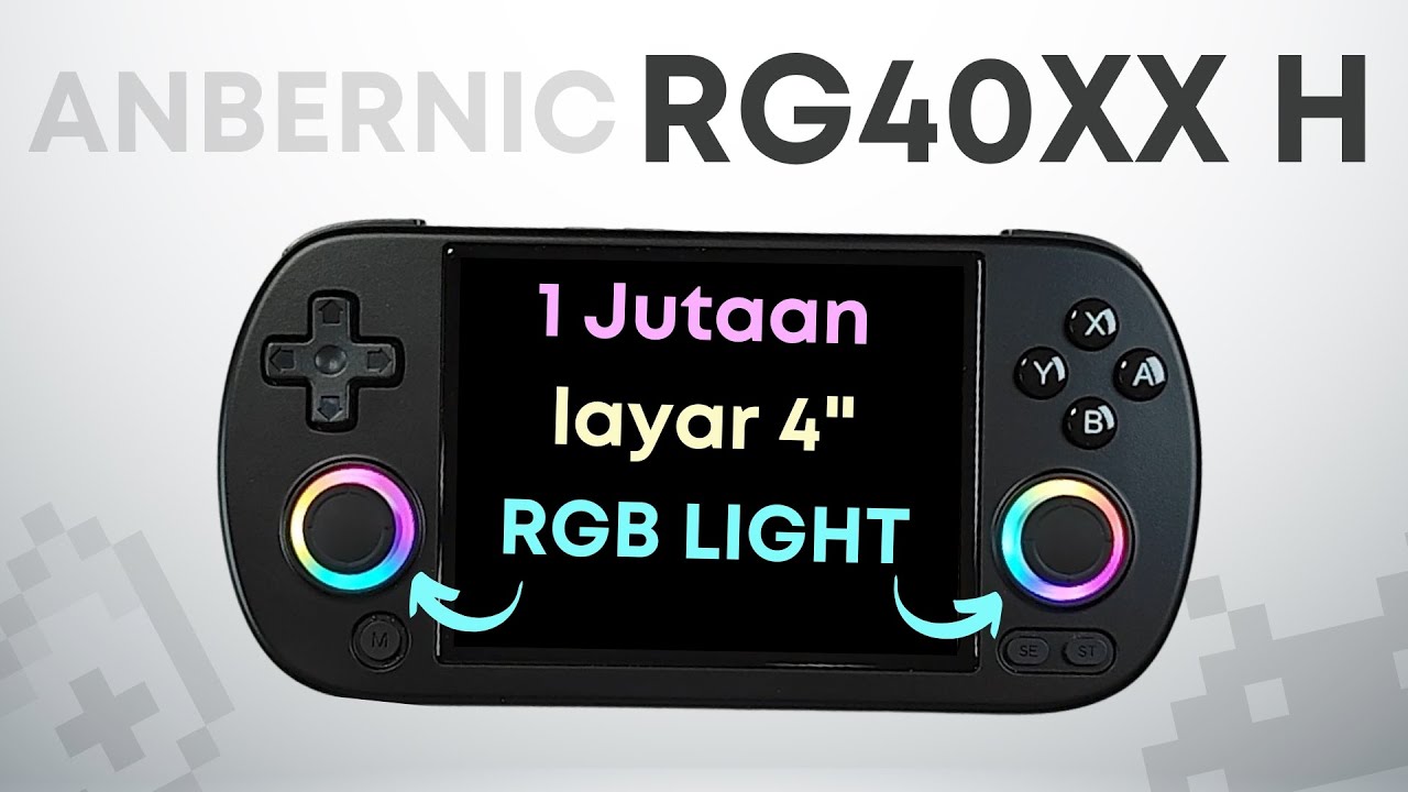 Review Anbernic RG40XXH, Keluarga H700 dengan desain yang menyala🔥