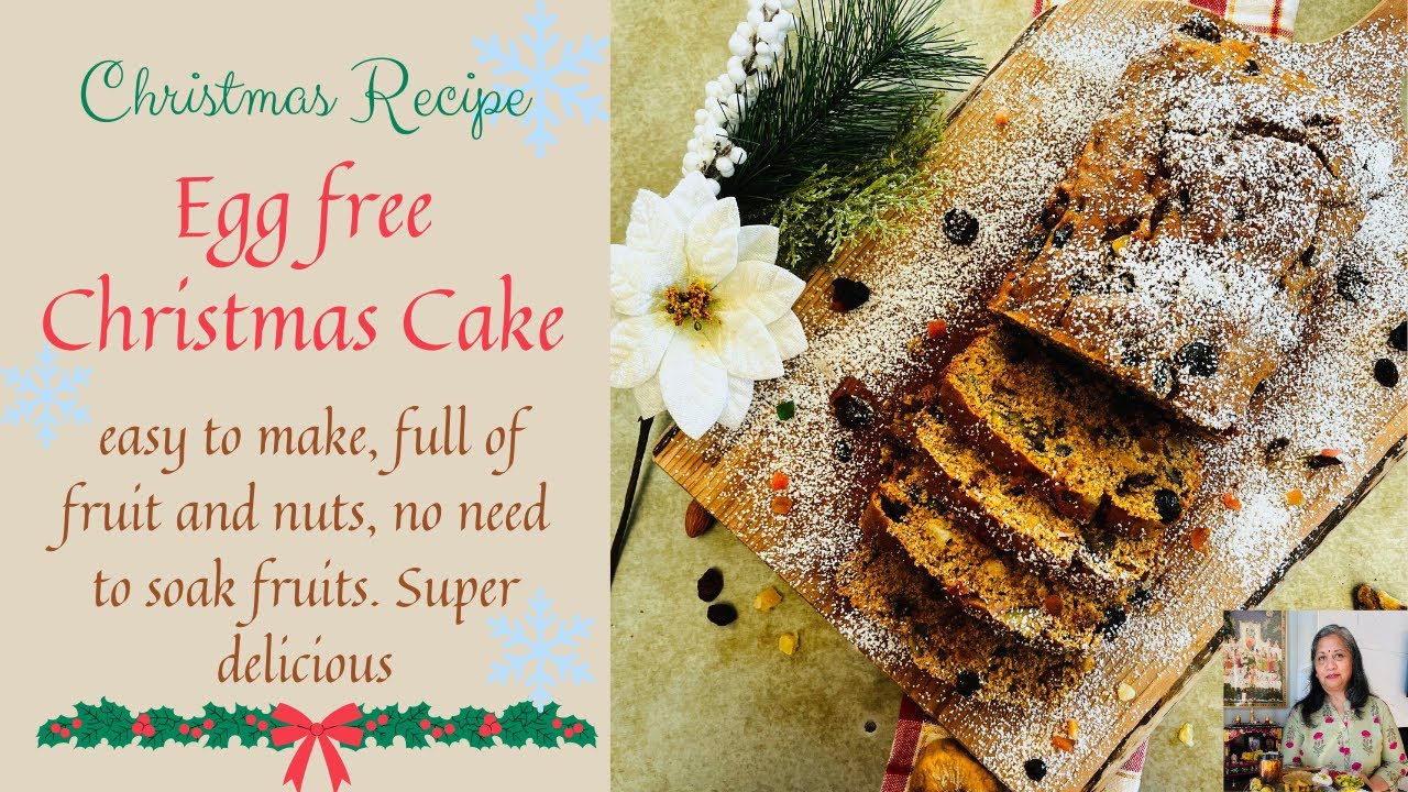 EGG FREE CHRISTMAS CAKE |EASY TO MAKE EGG FREE CHRISTMAS CAKE, NO NEED TO SOAK THE DRIED FRUITS