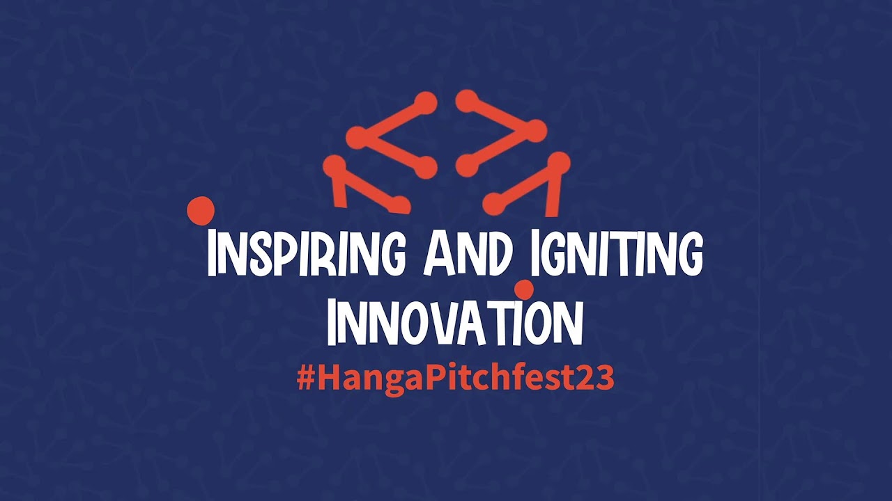 Hanga Pitchfest 2023