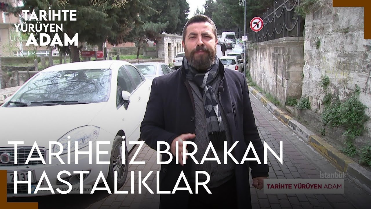 Tarihte Yürüyen Adam - Tarihe İz Bırakan Hastalıklar | İspanyol Gribi, Veba, Çiçek Hastalığı...