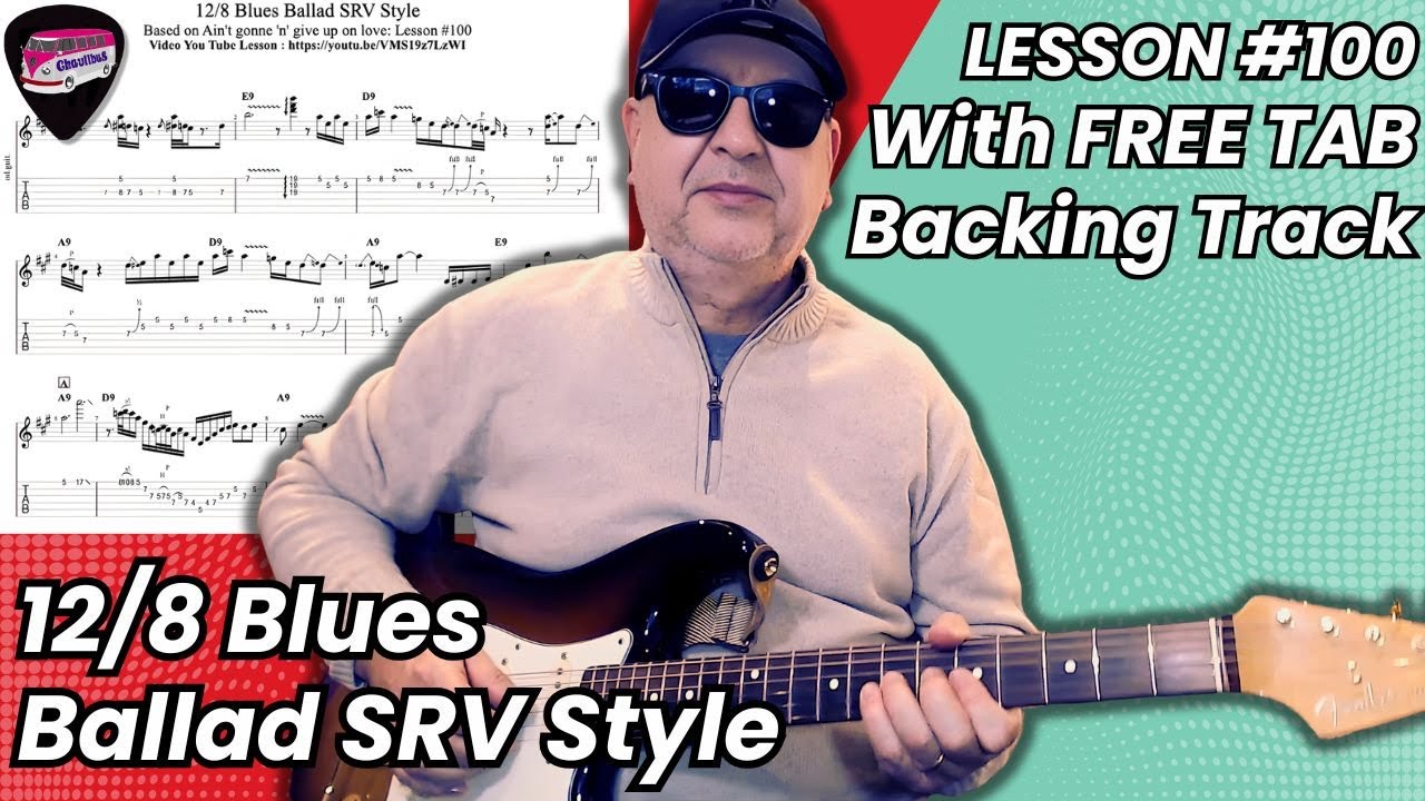 Blues 12/8 Ballad Solo SRV Style  - Lesson # 100 with Free Tab and Backing Track