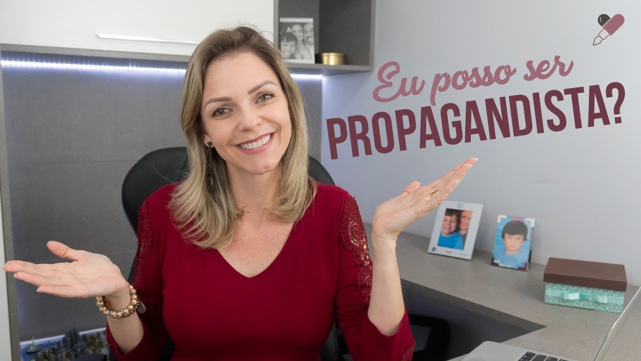 Será Que Eu Posso Ser Propagandista?
