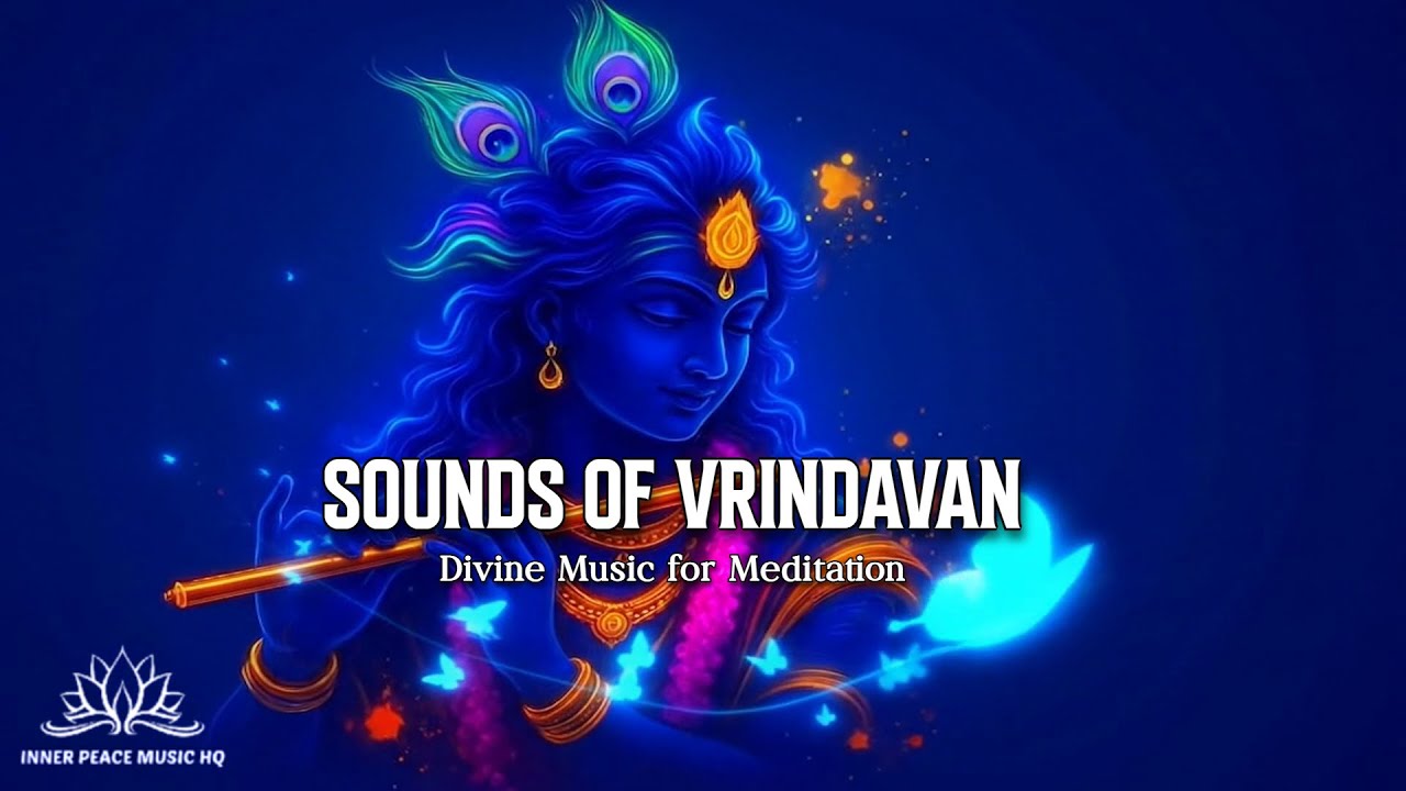 Krishna's Divine Bansuri Music for Meditation & Peace | 2 Hours of Soulful Vrindavan Vibes