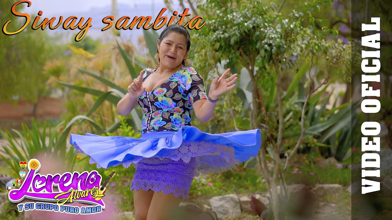 LORENA ALVAREZ Y SU GRUPO PURO AMOR  - SIWAY SAMBITA (VIDEO OFICIAL 2024 )