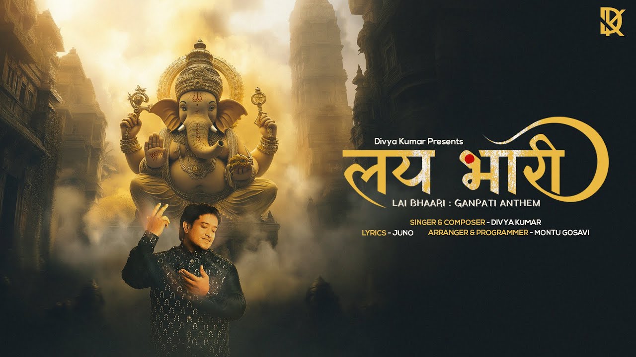 Lai Bhaari - Divya Kumar | Ganpati song | Releasing 05.09.2024