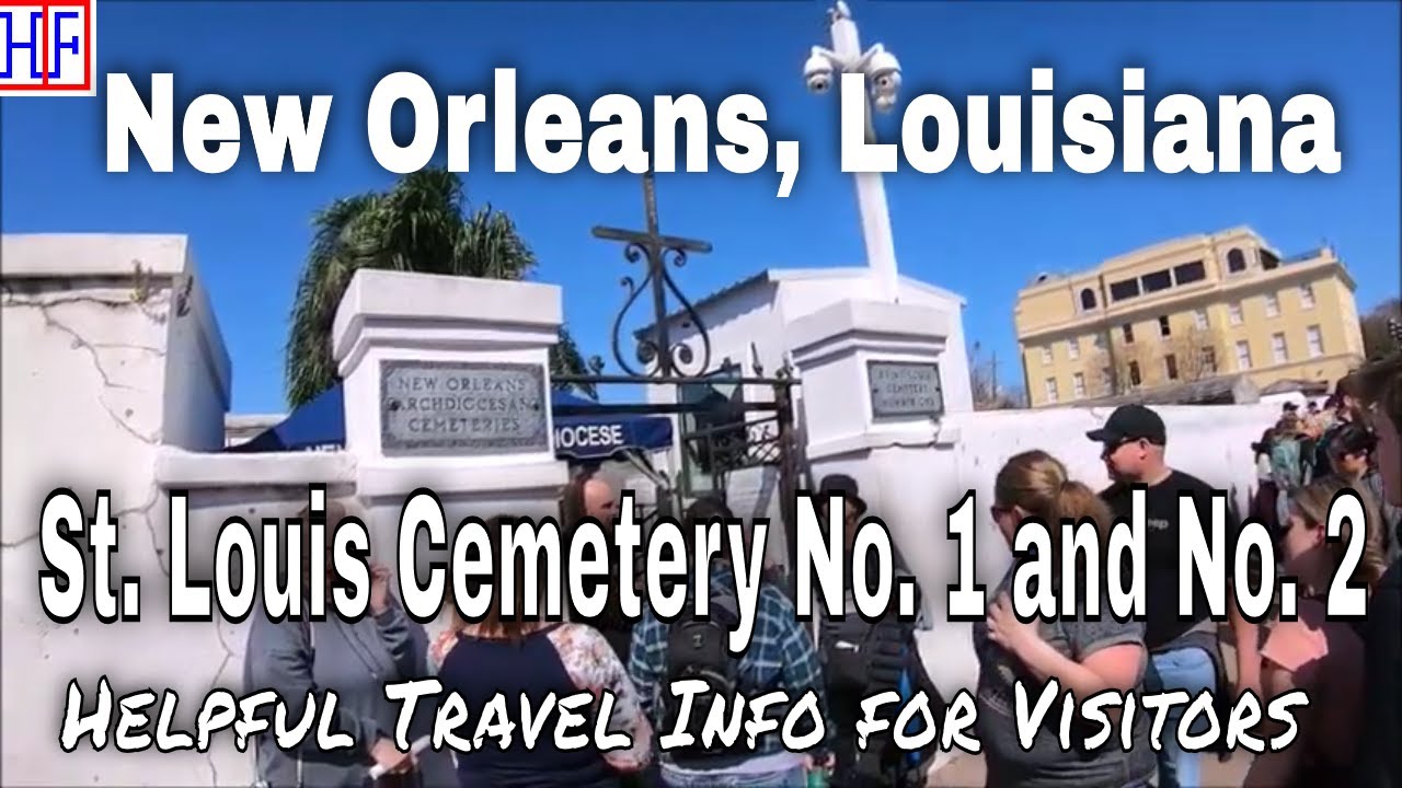 St. Louis Cemetery No. 1 and No. 2 – New Orleans, Louisiana| New Orleans Travel Guide - Episode# 4