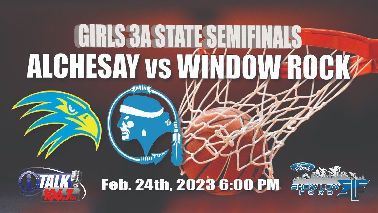 #8 Alchesay Lady Falcons vs #5 Window Rock Scouts - 2023 AIA 3A Girls Semi-finals