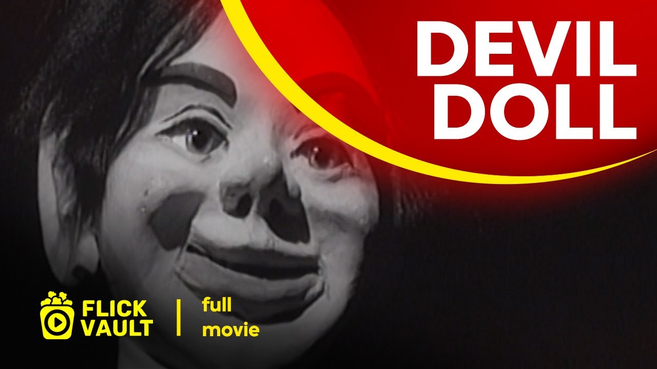 Devil Doll | Full HD Movies For Free | Flick Vault