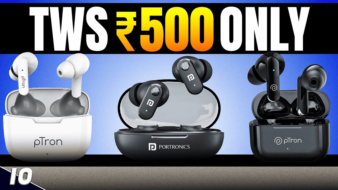Top 2 Earbuds Under ₹500 || Best TWS Under ₹500 || Best Bluetooth Earphones