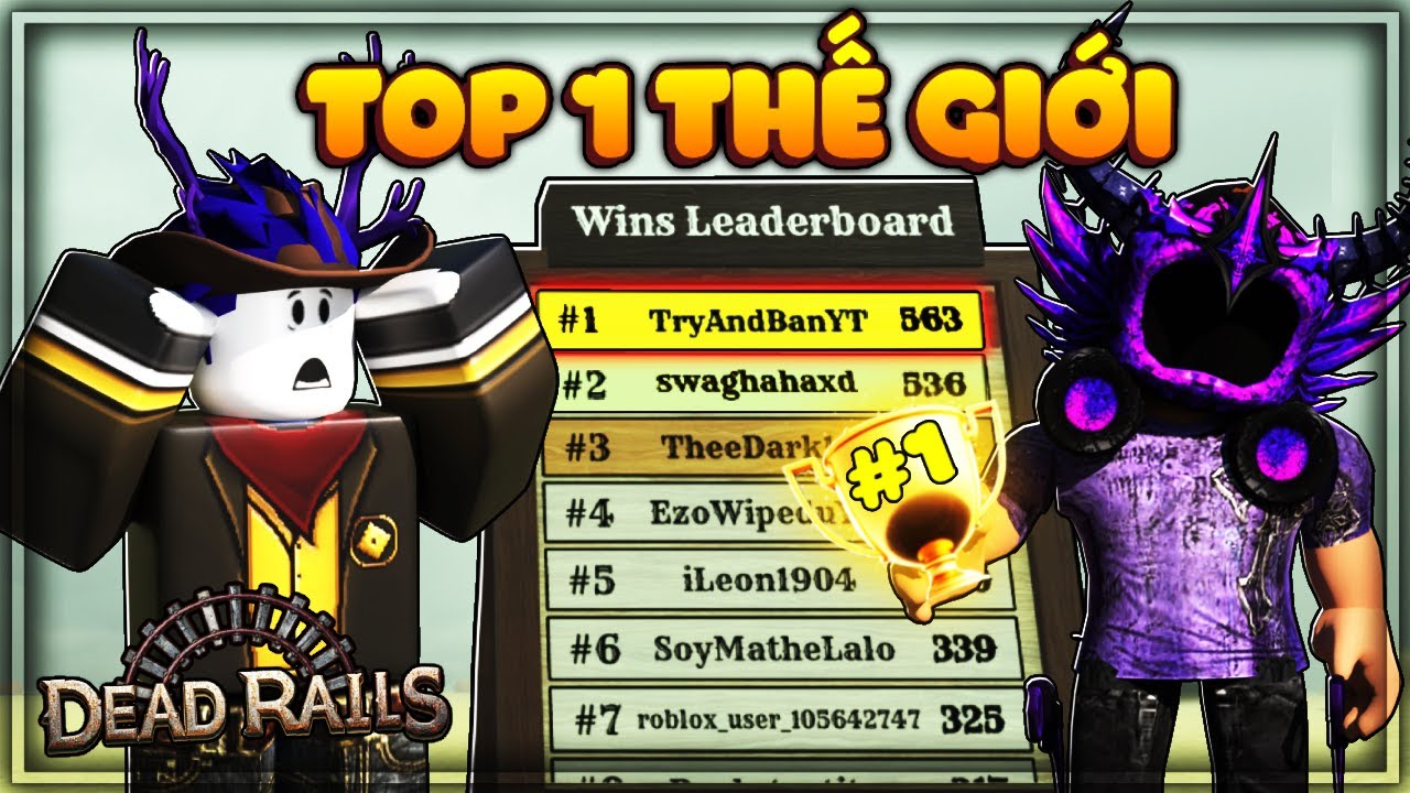 🌎Mình Chơi Dead Rails CÙNG TOP 1 THẾ GIỚI!