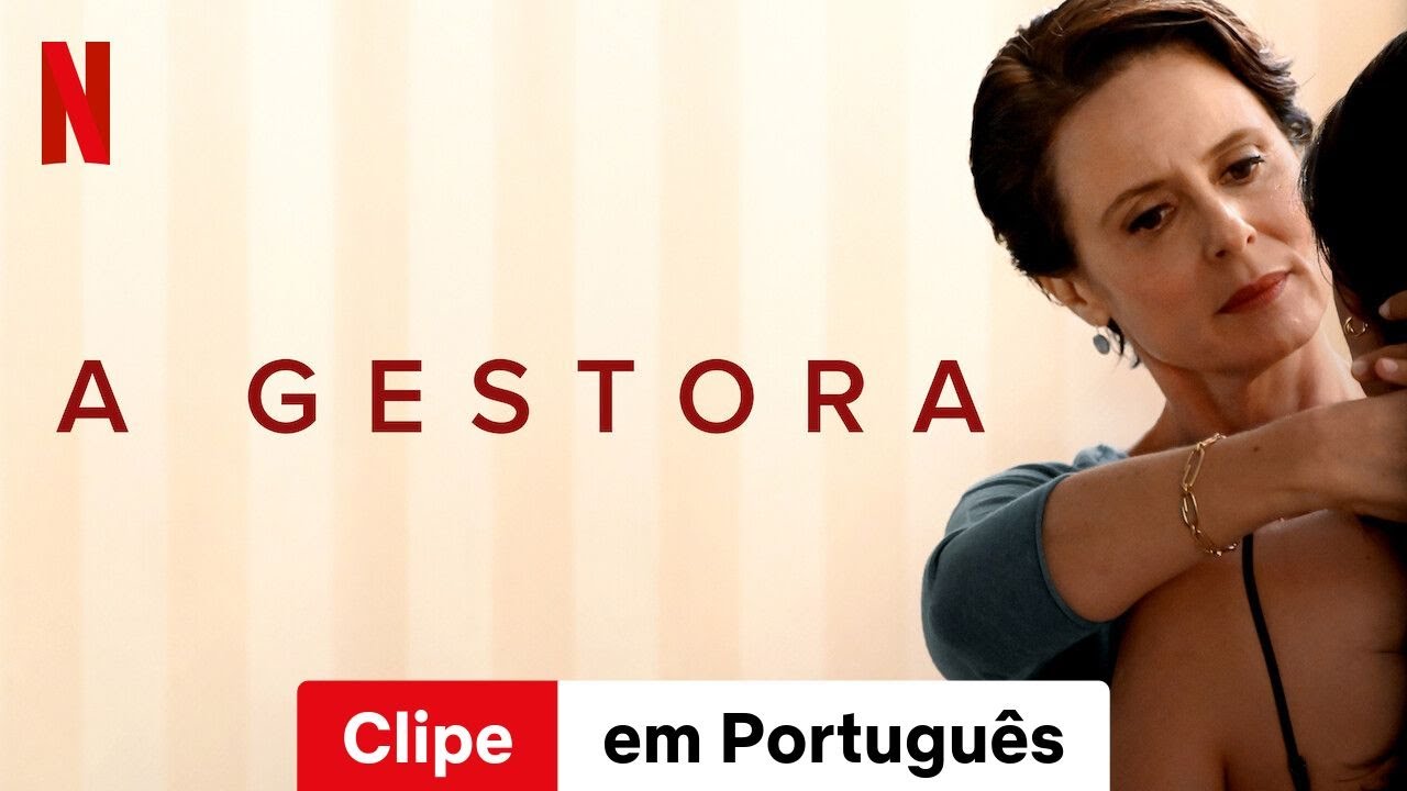 A Gestora (Clipe) | Trailer em Portugu&ecirc;s | Netflix