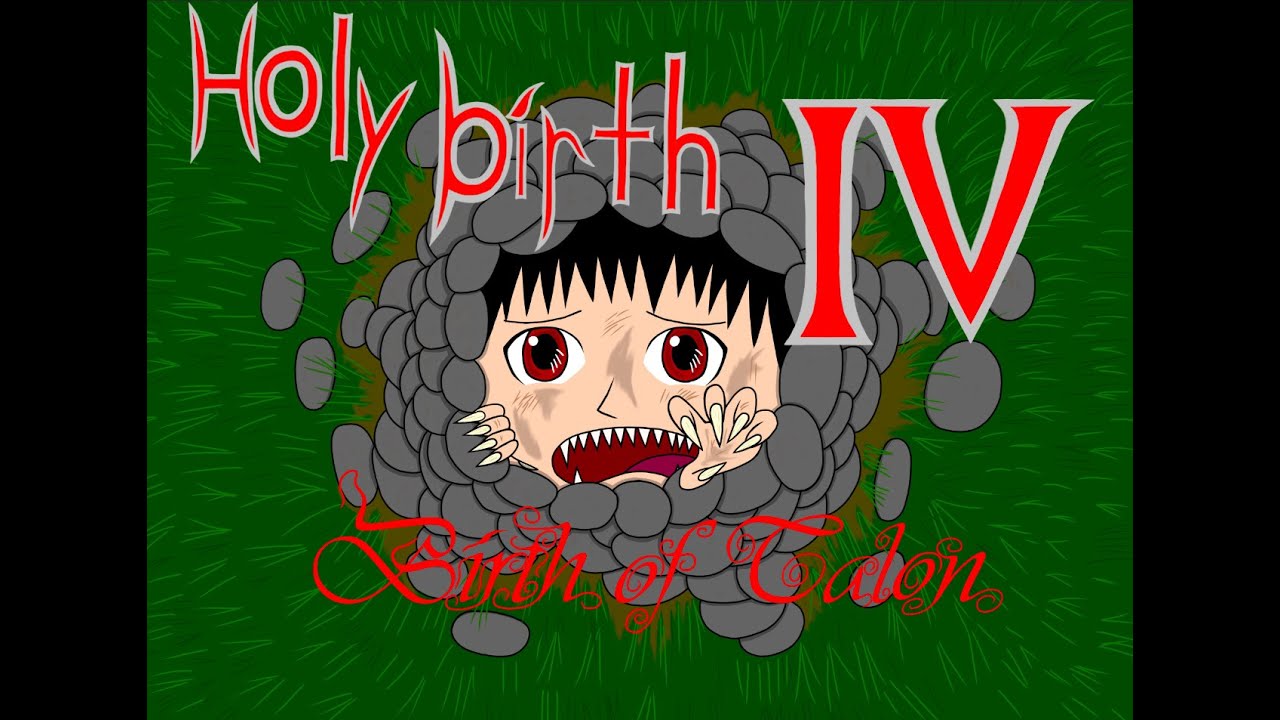 Holy birth 4 birth of Talen