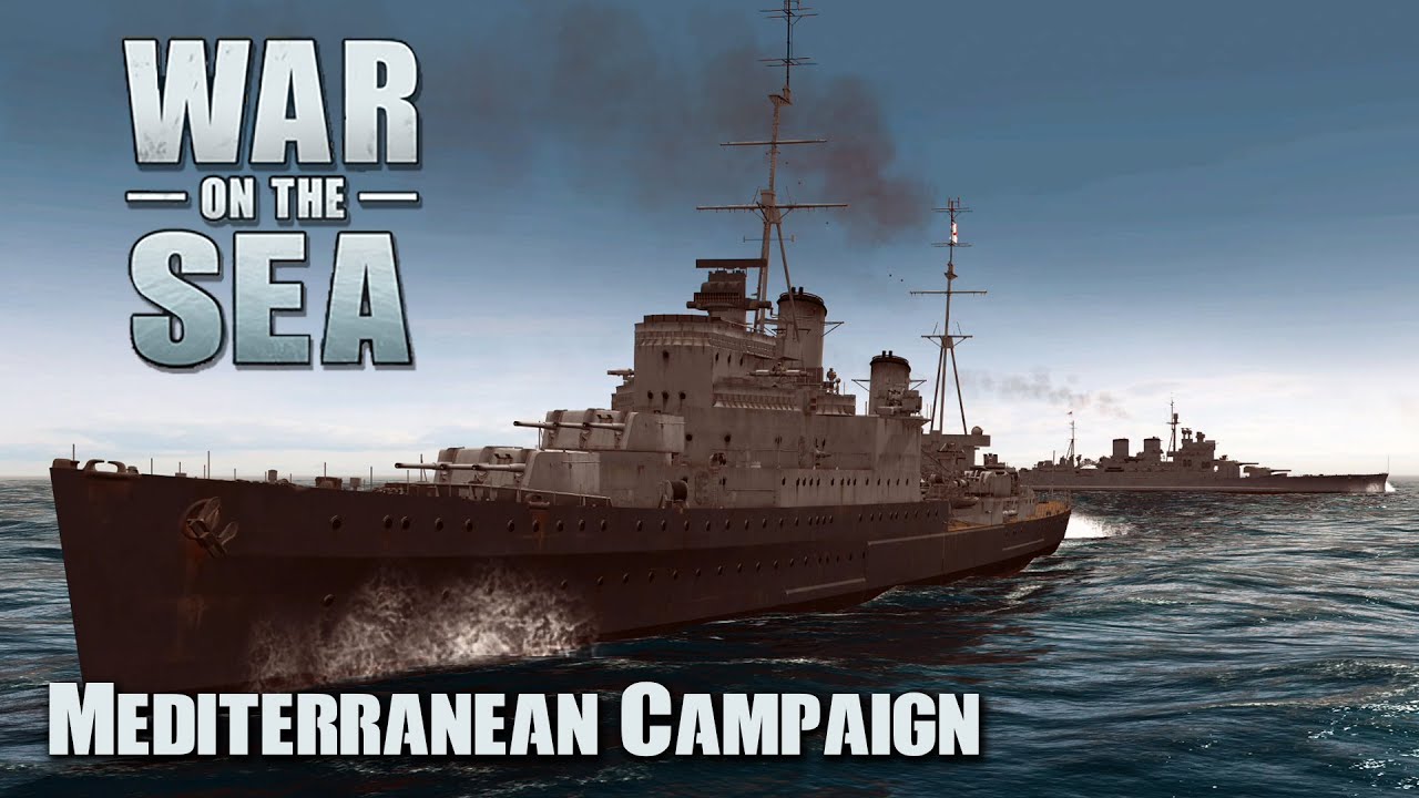 War on the Sea | Allied Mediterranean Campaign | Ep.25 - Something's Brewing!