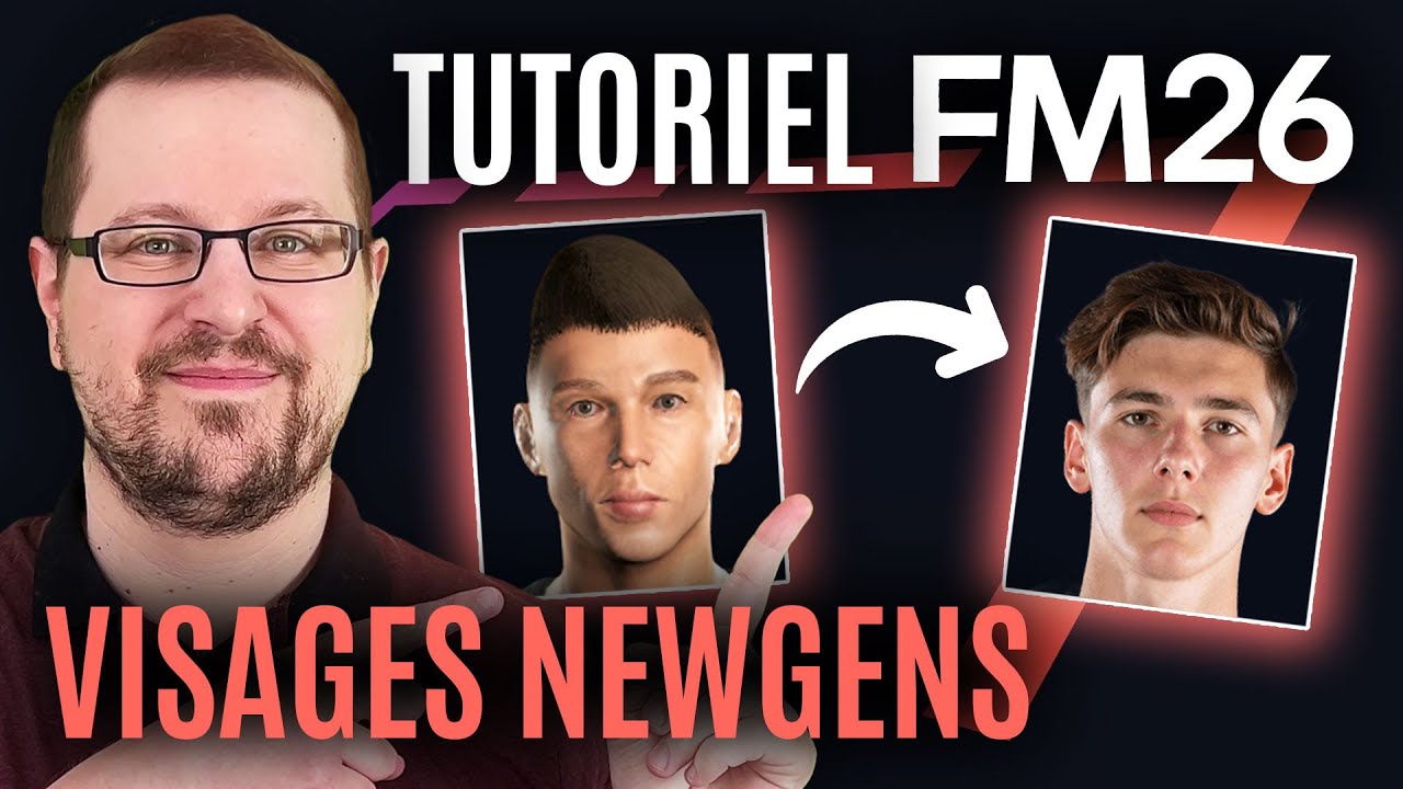 FM26 : Ajouter des VISAGES RÉALISTES à vos NEWGENS (tuto complet Football Manager 26)