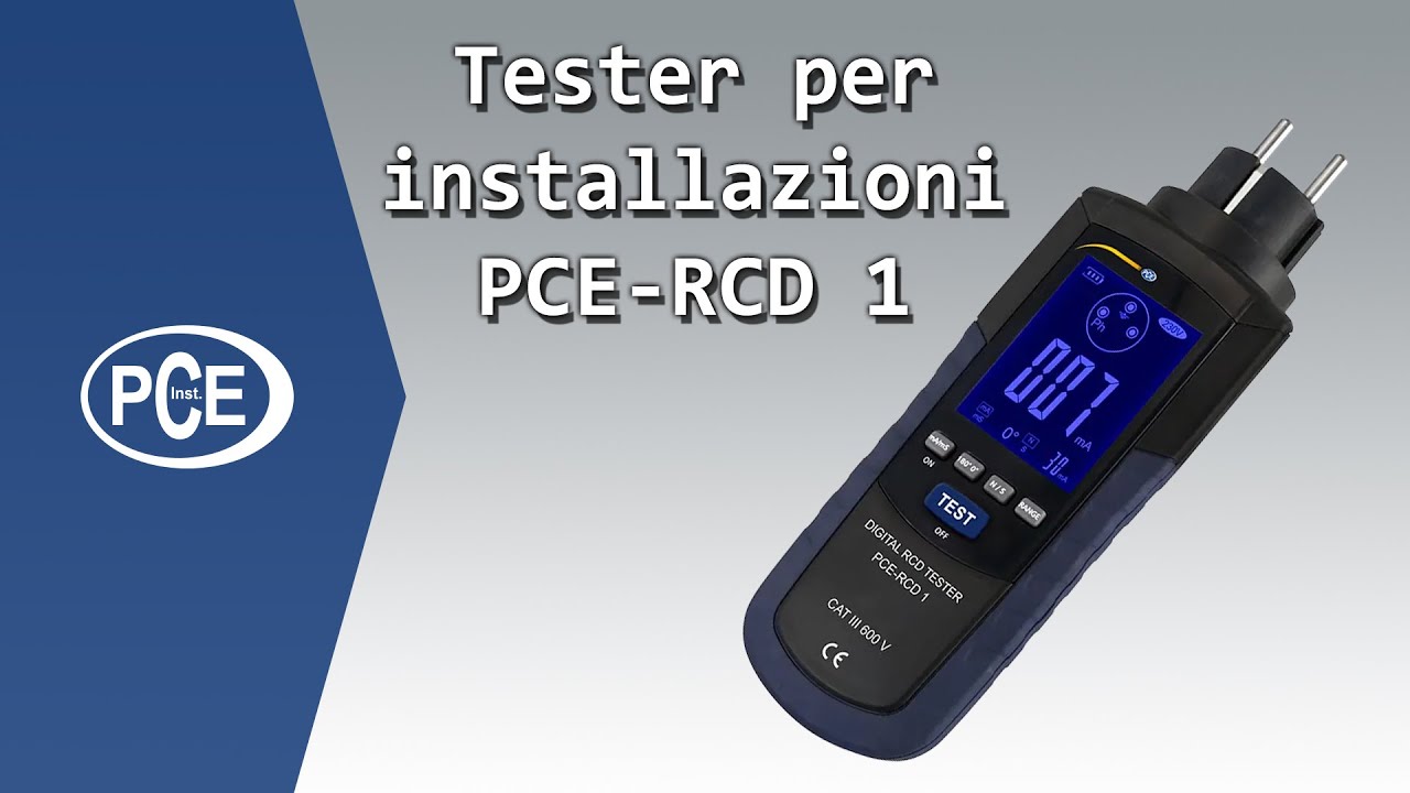 Tester per installazioni PCE RCD 1