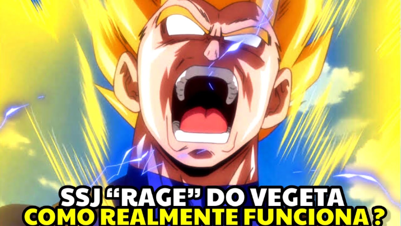 ENTENDA COMO FUNCIONA O SSJ “RAGE” QUE VEGETA USOU CONTRA BILLS, REALMENTE É MAIS FORTE QUE O SSJ3 ?