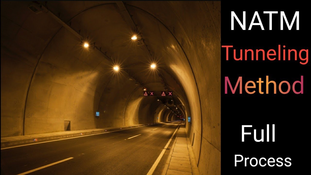 NATM ( New Austrian Tunneling Method )  | Tunneling Full Process
