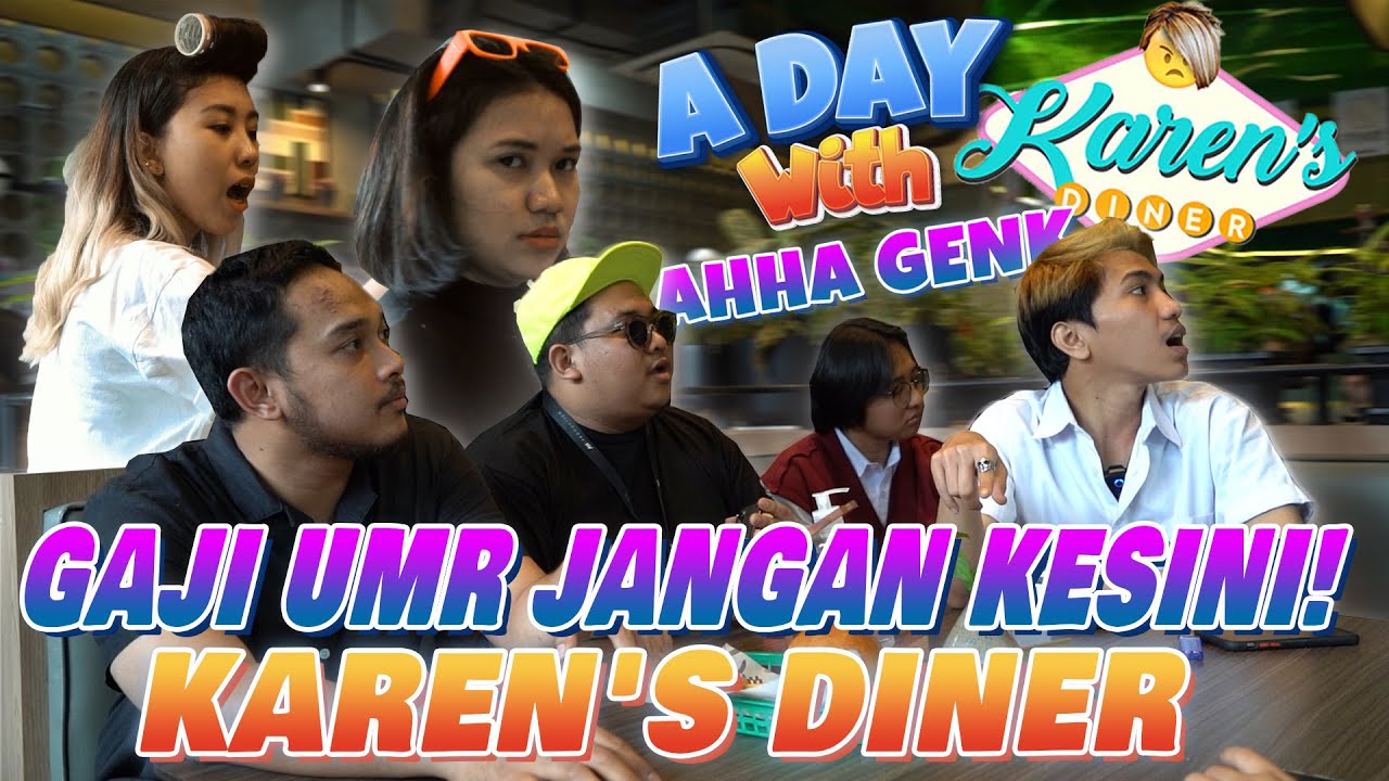 KE KAREN'S DINER! DI LEMPARIN MINUM SAMPE TUMPAH! SAMPE RIBUT..