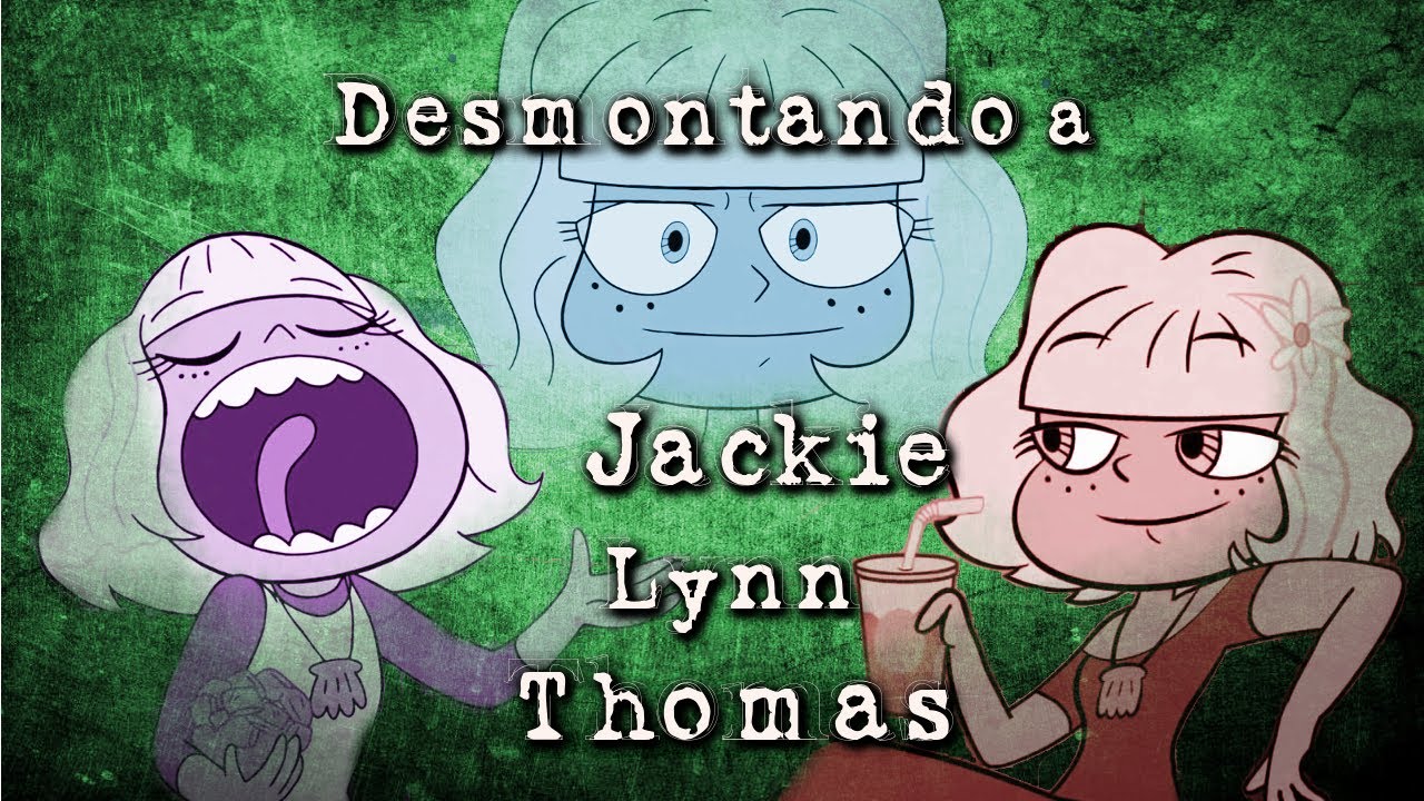 Desmontando a Jackie Lynn Thomas *Sebastián Deráin*