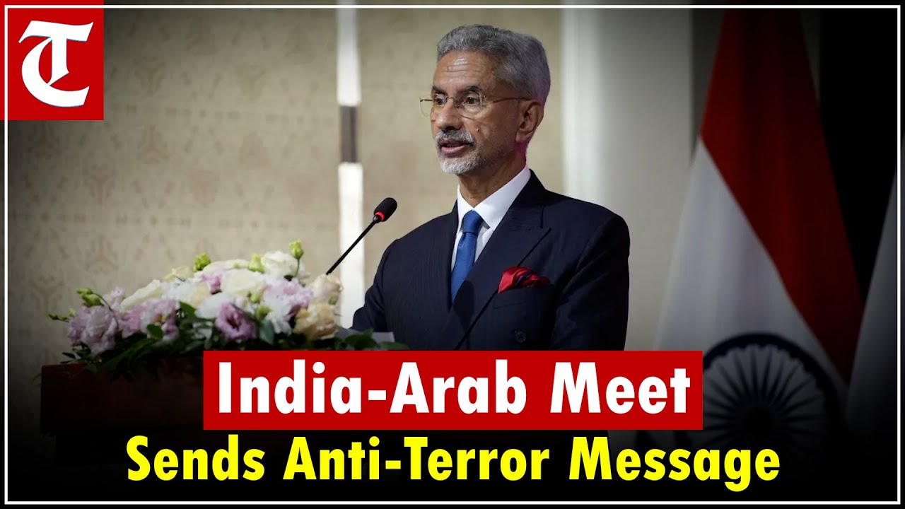Jaishankar Stresses Zero Tolerance for Terrorism at India-Arab Ministers Meet