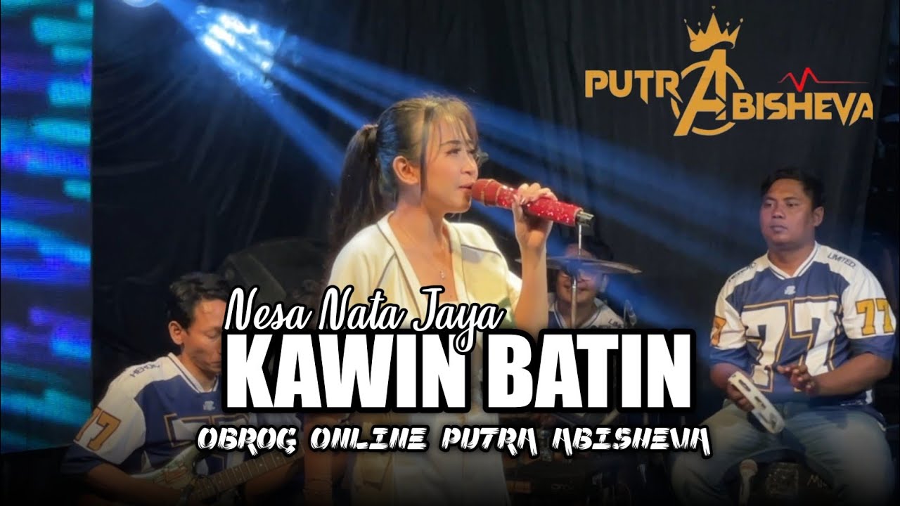 NGAWIN BATIN VOC NESA NATA JAYA OBROG ONLINE PUTRA ABISHEVA GALANTRY SUDIMAMPIR BALONGAN 