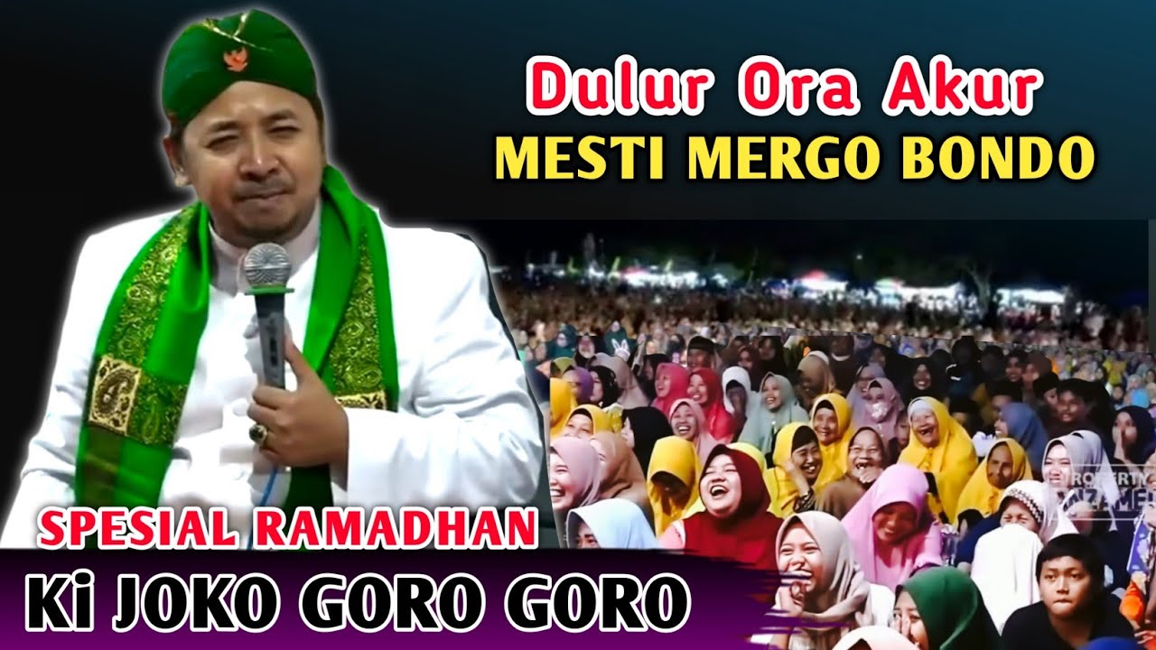 🔴 Ki JOKO GORO GORO TERBARU WULAN POSO | ATI ATI PERKORO DUNYO | PENGAJIAN LUCU 2026